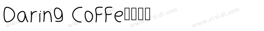 Daring Coffe字体转换